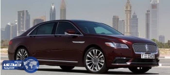 لينكولن كونتيننتال موديل 2017 تحقق نجاح كبير مع الطاير في الامارات