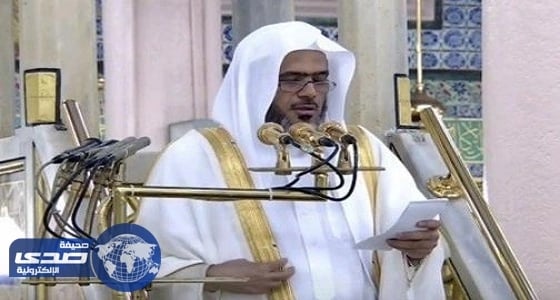 إمام الحرم النبويّ يكشف ثمرات خواتيم رمضان